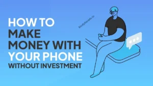 How to Make Money Without Investment