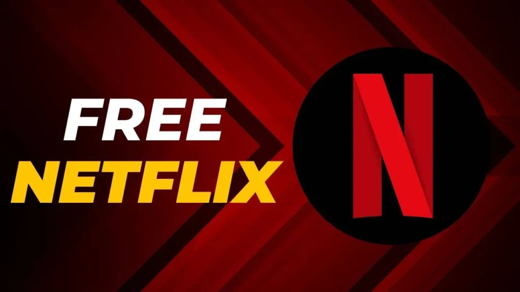 Get a Free Netflix Subscription