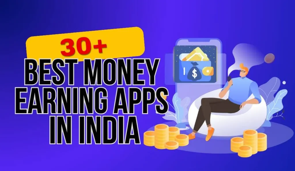 Best Money Making Apps in India
