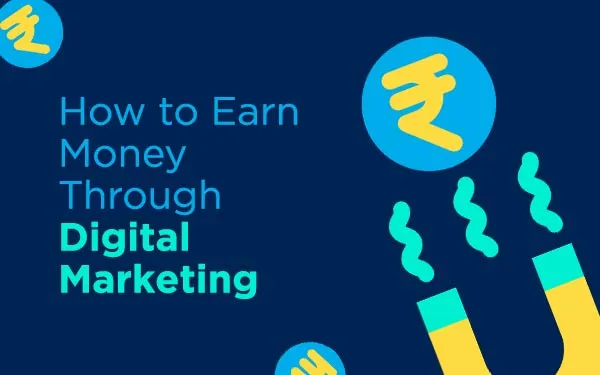 How to Make Money from Digital Marketing Skills
